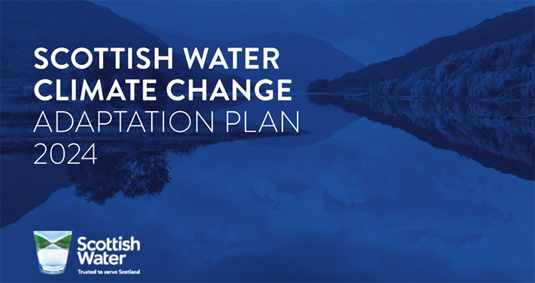 Scottish Water Climate Change Adaptation Plan 2024 Image shows scottish water logo with Scottish Water Climate Change Adaptation Plan 2024 text